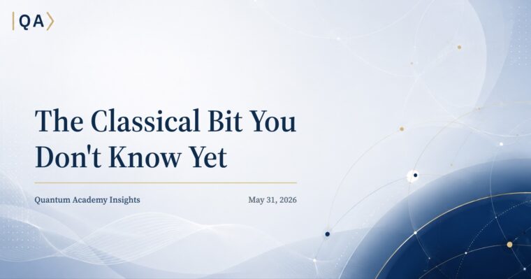 The Classical Bit You Don’t Know Yet