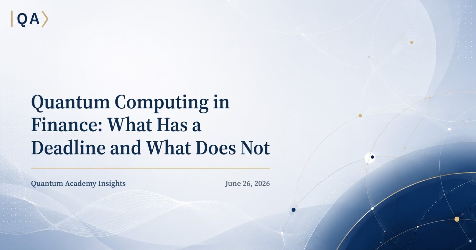 Quantum Computing in Finance: What Has a Deadline and What Does Not