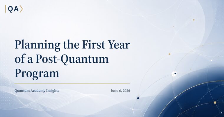 Planning the First Year of a Post-Quantum Program