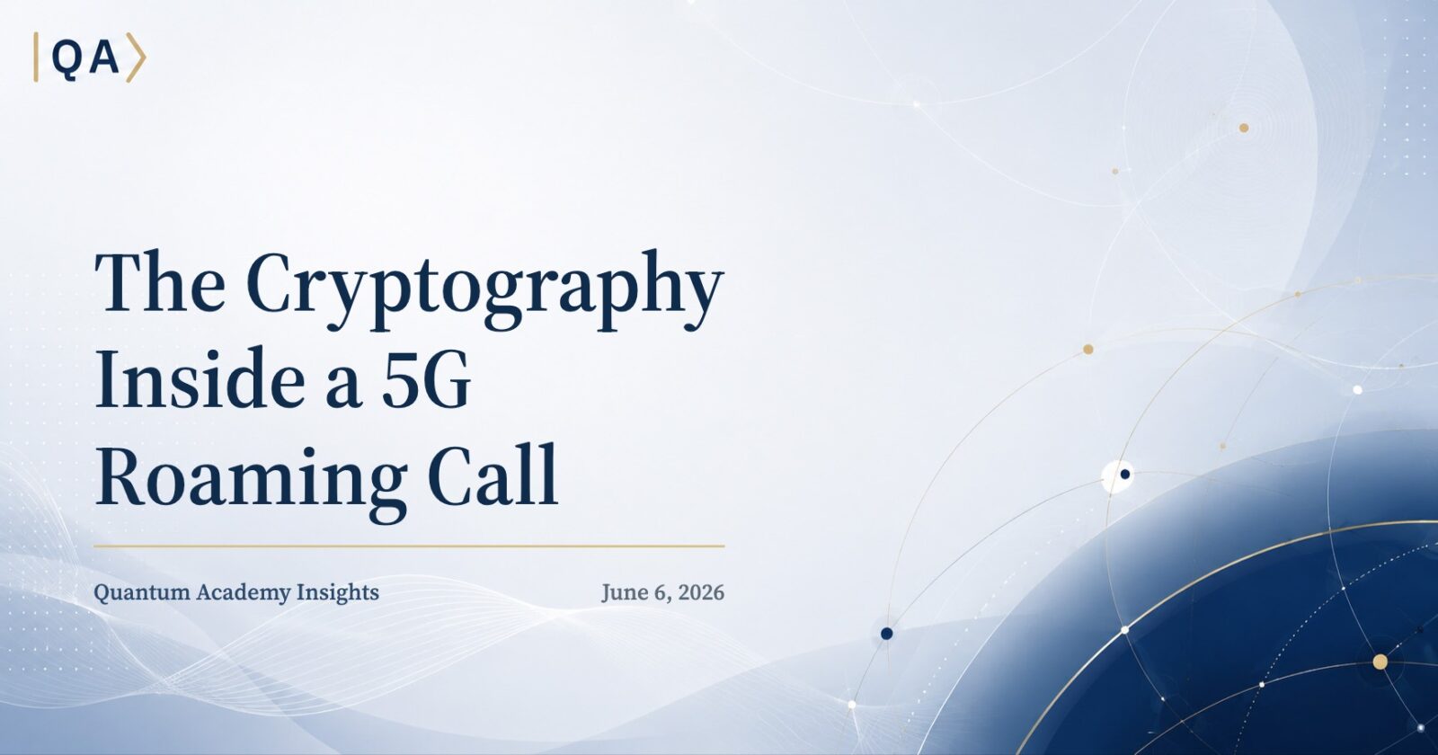 The Cryptography Inside a 5G Roaming Call