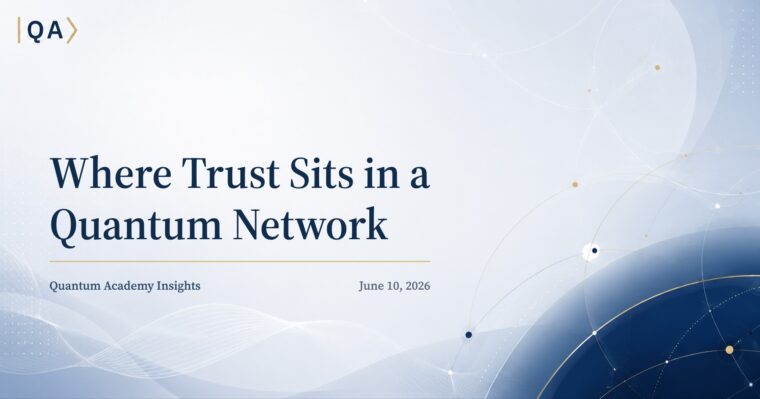 Where Trust Sits in a Quantum Network