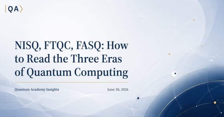 NISQ, FTQC, FASQ: How to Read the Three Eras of Quantum Computing