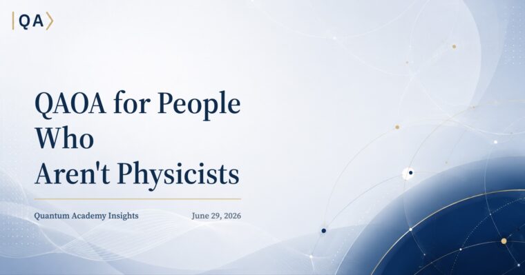 QAOA for People Who Aren’t Physicists