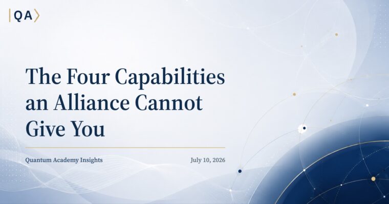 The Four Capabilities an Alliance Cannot Give You