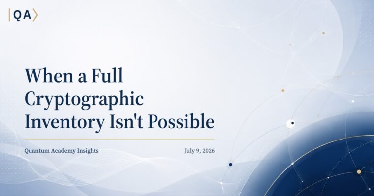 When a Full Cryptographic Inventory Isn’t Possible