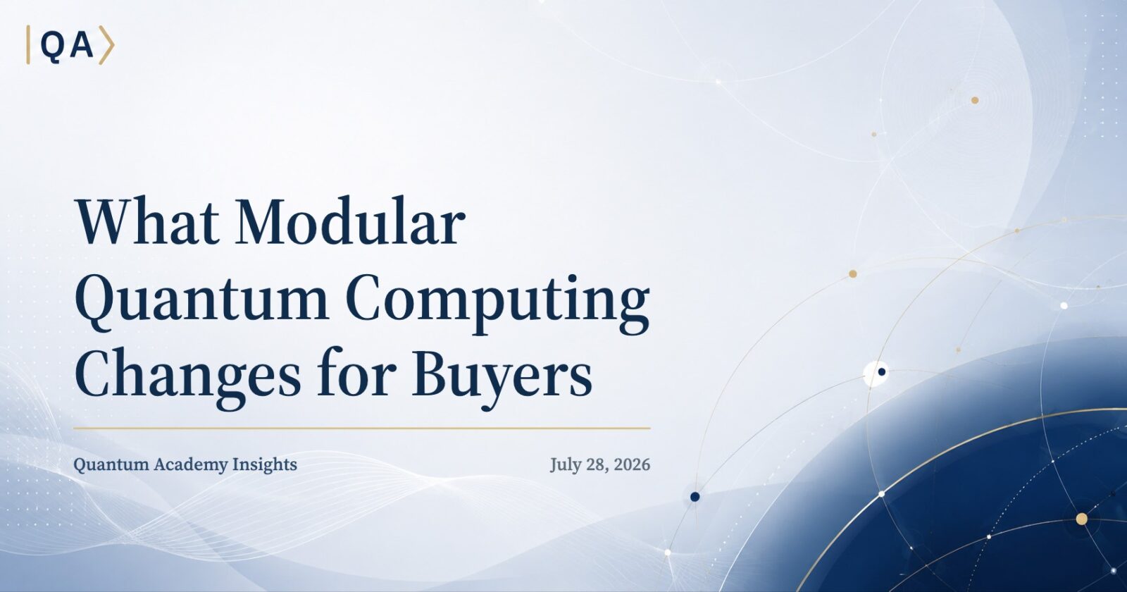 What Modular Quantum Computing Changes for Buyers