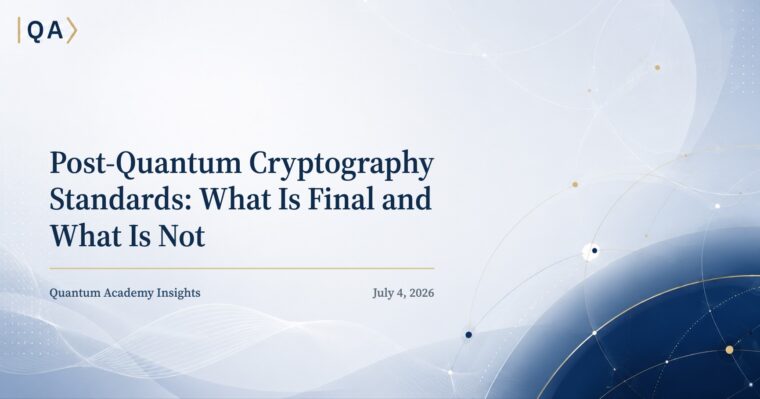 Post-Quantum Cryptography Standards: What Is Final and What Is Not