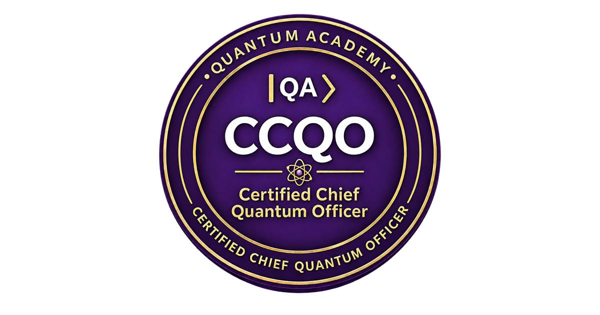 CCQO Certified Chief Quantum Officer Quantum Academy Training