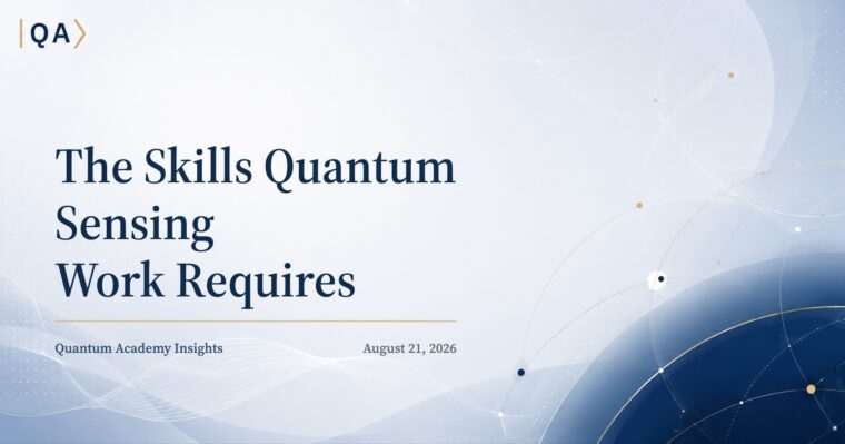 The Skills Quantum Sensing Work Requires