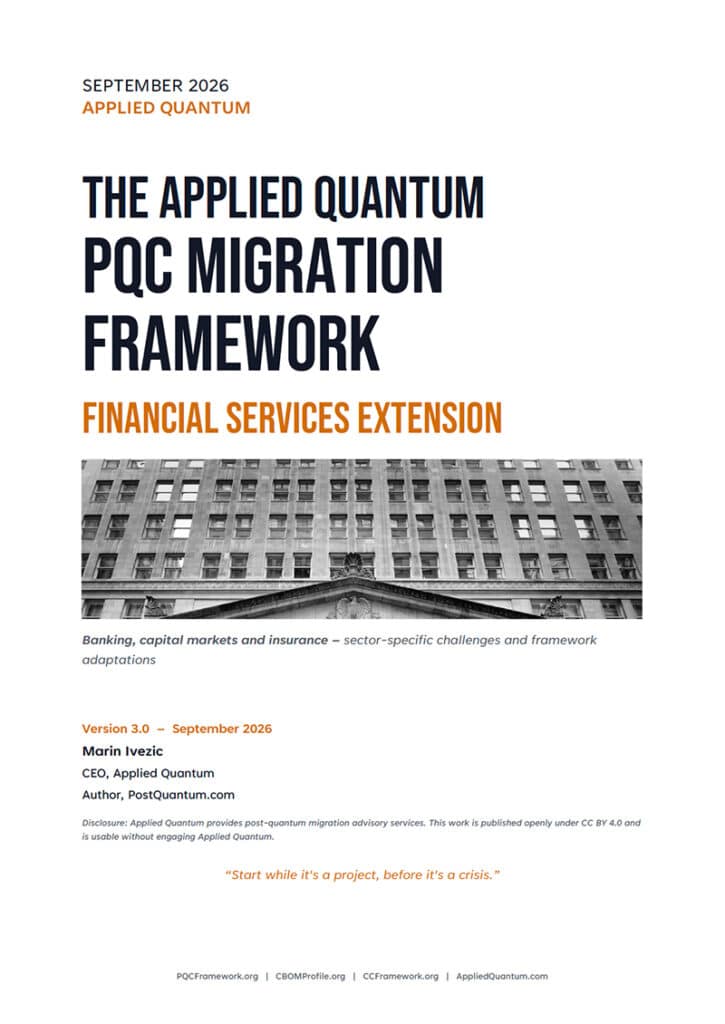 Cover of the Applied Quantum PQC Migration Framework v3.0 Financial Services Extension (PDF download)