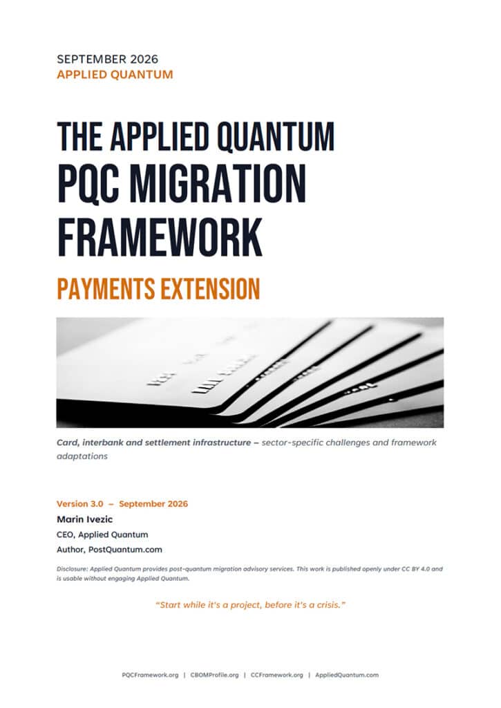 Cover of the Applied Quantum PQC Migration Framework v3.0 Payments Extension (PDF download)