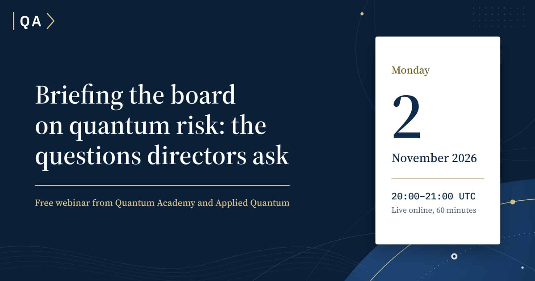 Quantum Academy & Applied Quantum Webinar - Briefing the board on quantum