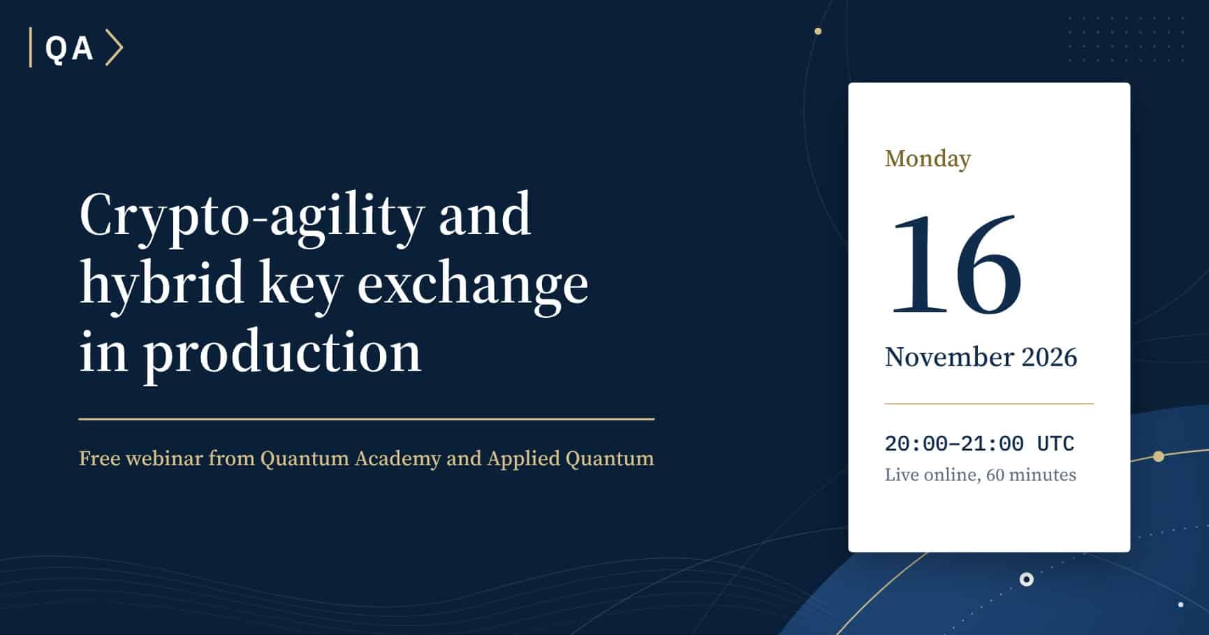 Quantum Academy & Applied Quantum Webinar - Crypto-agility and hybrid