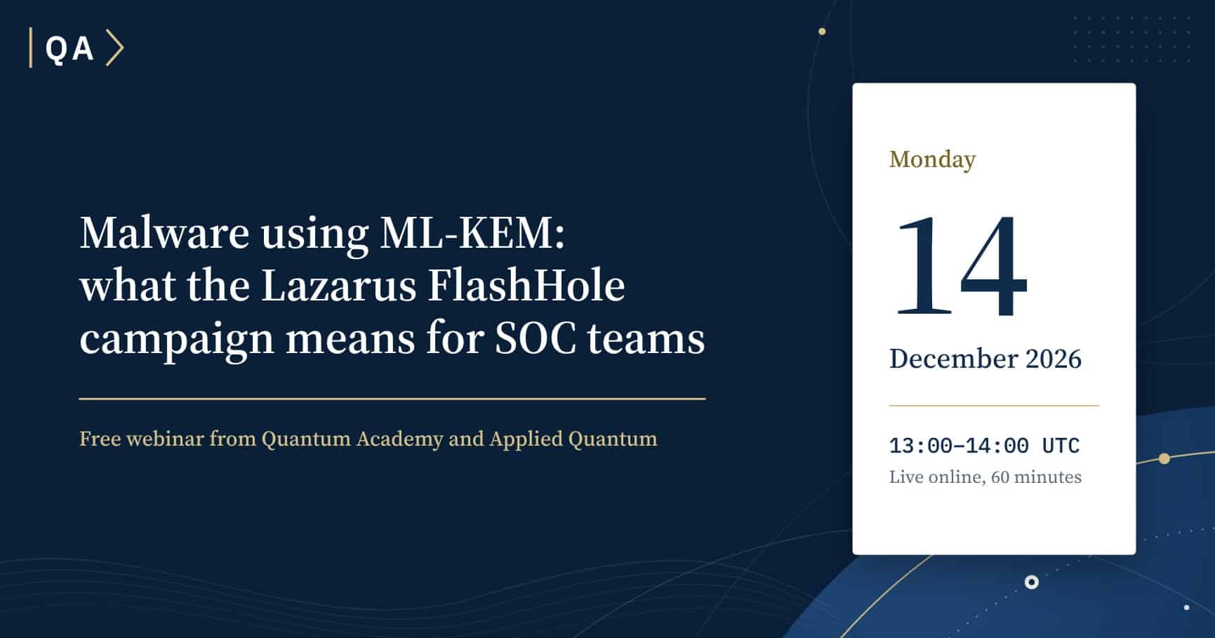 Quantum Academy & Applied Quantum Webinar - Malware using ML-KEM
