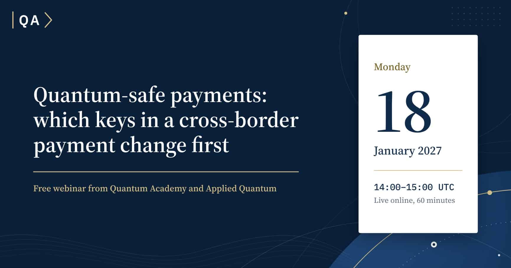 Quantum Academy & Applied Quantum Webinar - Quantum-Safe Payments